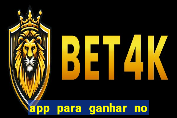 app para ganhar no jogo do tigre